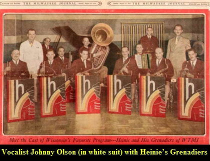 Vocalist Johnny Olson (wearing white) with Heinie’s Grenadiers