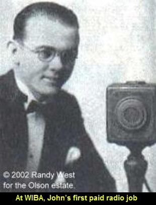 At WIBA, John’s first paid radio job